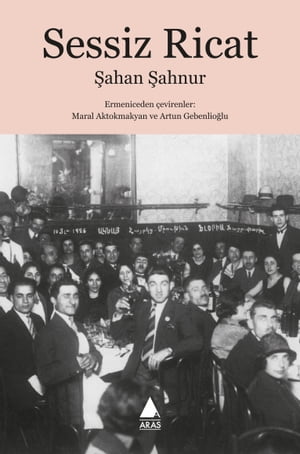 Sessiz Ricat Resimli Ermeni Tarihi【電子書籍】[ ?ahan ?ahnur ]