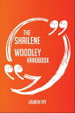 ＜p＞This book is your ultimate resource for Shailene Woodley. Here you will find the most up-to-date information, facts, quotes and much more.＜/p＞ ＜p＞In easy to read chapters, with extensive references and links to get you to know all there is to know about Shailene Woodley 's whole picture right away. Get countless Shailene Woodley facts right at your fingertips with this essential resource.＜/p＞ ＜p＞The Shailene Woodley Handbook is the single and largest Shailene Woodley reference book. This compendium of information is the authoritative source for all your entertainment, reference, and learning needs. It will be your go-to source for any Shailene Woodley questions.＜/p＞ ＜p＞A mind-tickling encyclopedia on Shailene Woodley, a treat in its entirety and an oasis of learning about what you don't yet know...but are glad you found. The Shailene Woodley Handbook will answer all of your needs, and much more.＜/p＞画面が切り替わりますので、しばらくお待ち下さい。 ※ご購入は、楽天kobo商品ページからお願いします。※切り替わらない場合は、こちら をクリックして下さい。 ※このページからは注文できません。