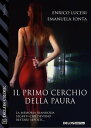 Il primo cerchio della paura【電子書籍】 Enrico Luceri