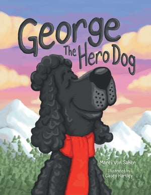 George the Hero DogŻҽҡ[ Marei Von Saher ]