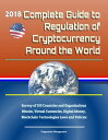 2018 Complete Guide to Regulation of Cryptocurrency Around the World: Survey of 130 Countries and Organizations - Bitcoin, Virtual Currencies, Digital Money, Blockchain Technologies Laws and Policies【電子書籍】 Progressive Management