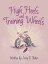 High Heels and Training WheelsŻҽҡ[ Jerry E. Fenter ]