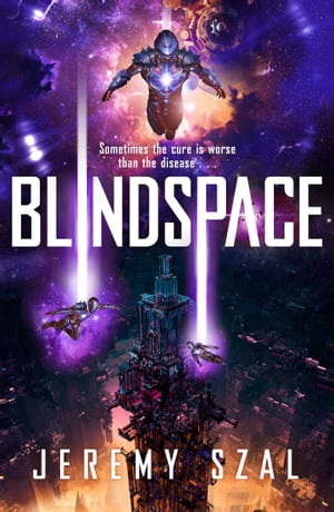 Blindspace【電子書籍】[ Jeremy Szal ]