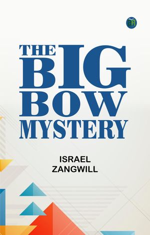 The Big Bow Mystery