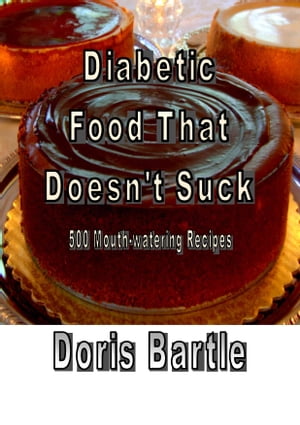 Diabetic Food That Doesn't Suck