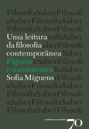 Uma Leitura da Filosofia Contempor?nea: figuras e movimentos