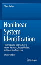 Nonlinear System Identification From Classical Approaches to Neural Networks, Fuzzy Models, and Gaussian Processes【電子書籍】 Oliver Nelles