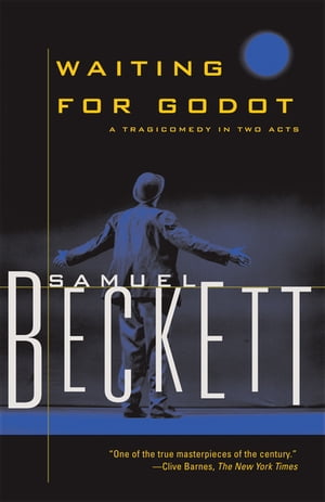 Waiting for Godot A Tragicomedy in Two Acts【電子書籍】 Samuel Beckett