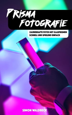 Prisma Fotografie【電子書籍】[ Simon Waldbeck ]