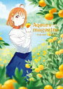 LoveLive Sunshine Aqours magazine ～TAKAMI CHIKA～【電子書籍】 LoveLive Days編集部