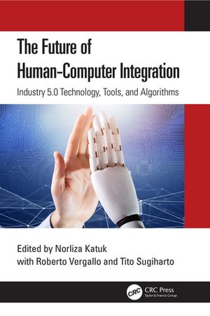 The Future of Human-Computer Integration