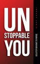 Unstoppable You Declutter Your route to Purpose