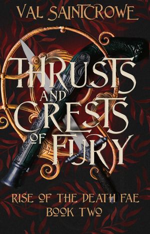 Thrusts and Crests of Fury