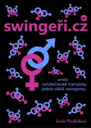 ŷKoboŻҽҥȥ㤨swinge?i.cz aneb za??te?nick? trampoty jedn? c?kl? swingerkyŻҽҡ[ Lenka Mach??kov? ]פβǤʤ1,202ߤˤʤޤ
