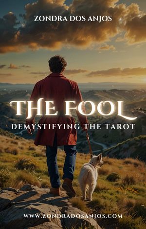 Demystifying the Tarot - The Fool