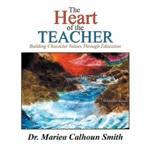 The Heart of the Teacher