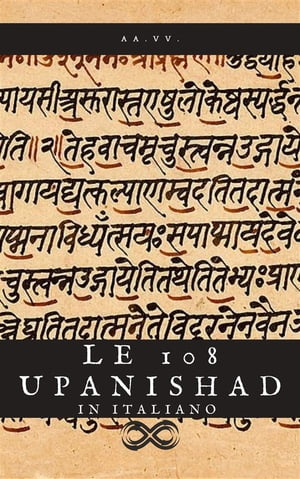 Le 108 Upanishad in italiano