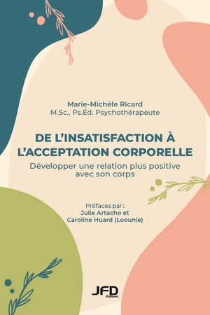 De l’insatisfaction à l’acceptation corporelle