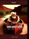 Don Anastasio y los inexistentes Relato