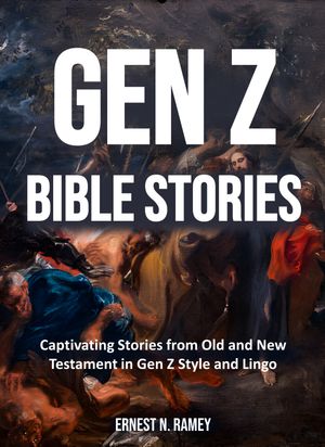 Gen Z Bible Stories