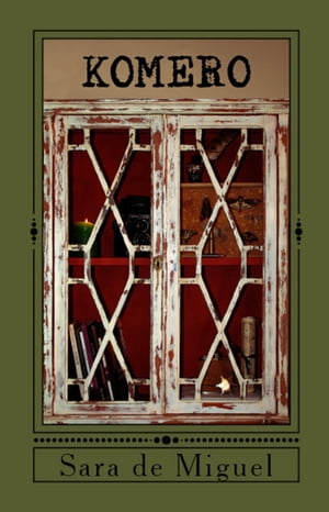 Komero【電子書籍】[ Sara de Miguel ]