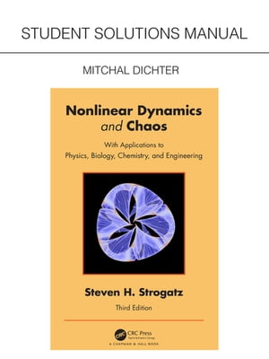 Student Solutions Manual for Non Linear Dynamics and Chaos