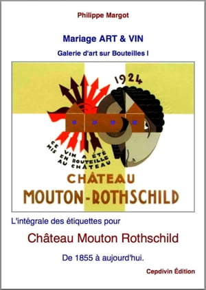 Mariage ART & VIN - Galerie d'Art sur Bouteilles Ch?teau Mouton Rothschild