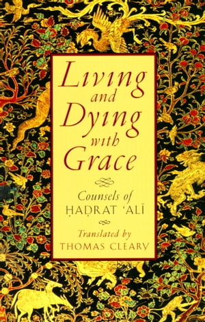 Living and Dying with Grace