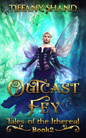 Outcast Fey Tales of the Ither