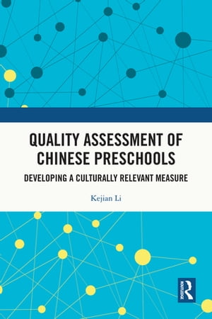 Quality Assessment of Chinese Preschools