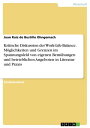 Kritische Diskussion der Work-Life-Balance. M glichkeiten und Grenzen im Spannungsfeld von eigenen Bem hungen und betrieblichen Angeboten in Literatur und Praxis【電子書籍】 Juan Ruiz de Bustillo Ohngemach