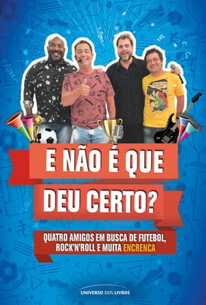 E NÃO É QUE DEU CERTO?