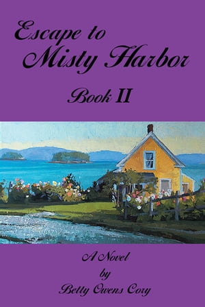 Escape To Misty Harbor