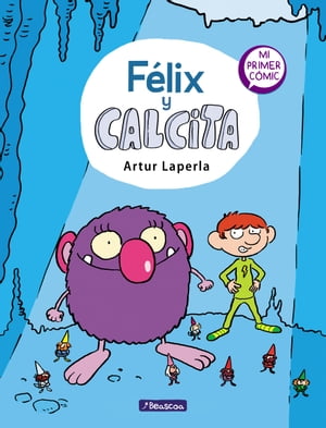 F?lix y Calcita (F?lix y Calcita 1)【電子書