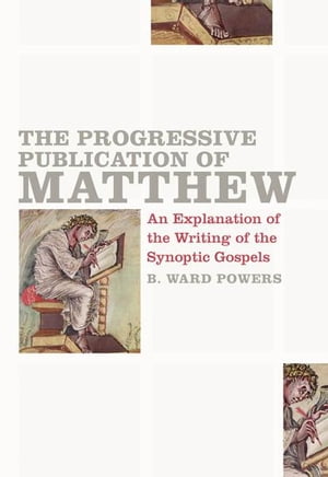 The Progressive Publication of Matthew