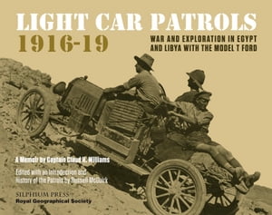 Light Car Patrols 1916-19