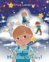 Okie Dokie, Maddox Oakley!【電子書籍】[ Er