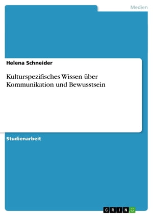 Kulturspezifisches Wissen ?ber Kommunikation und