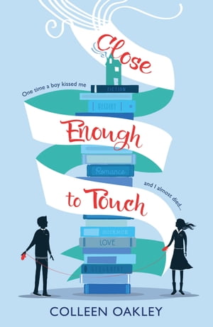 Close Enough to Touch【電子書籍】[ Colleen