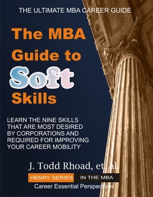 The MBA Guide to Soft Skills