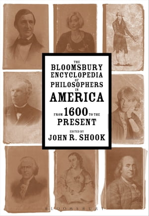 The Bloomsbury Encyclopedia of Philosophers in America