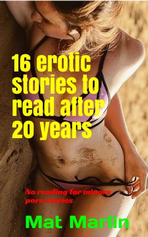 16 erotic stories to read after 20 years