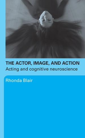 The Actor, Image, and Action