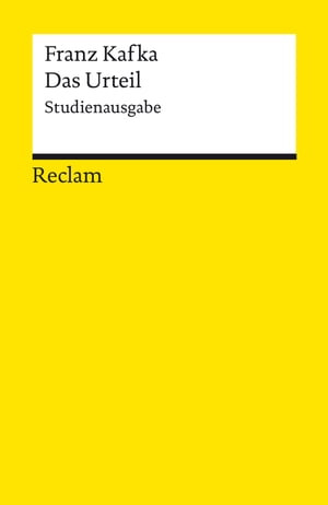 Das Urteil. Studienausgabe Reclams Universal-Bibliothek【電子書籍】 Franz Kafka