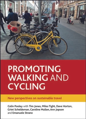 Promoting Walking and Cycling