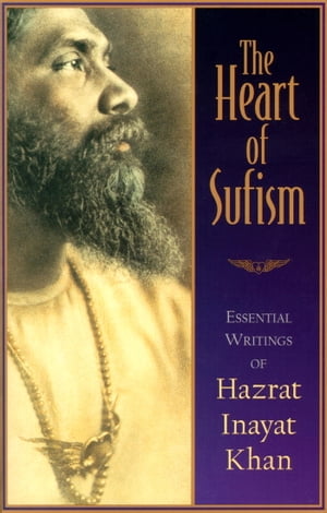 The Heart of Sufism