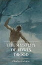 The Mystery of Edwin Drood【電子書籍】[ Ch