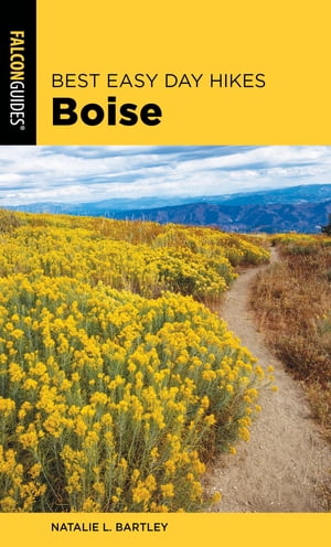 Best Easy Day Hikes BoiseŻҽҡ[ Natalie Bartley ]