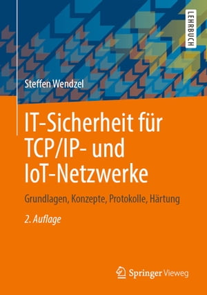 IT-Sicherheit für TCP/IP- und IoT-Netzwerke