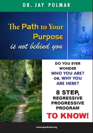 The Path to Your Purpose is NOT Behind You